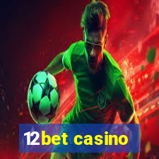 12bet casino