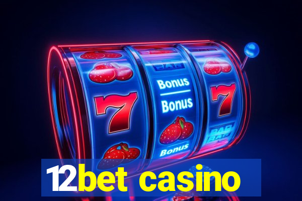 12bet casino