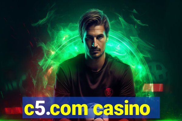 c5.com casino