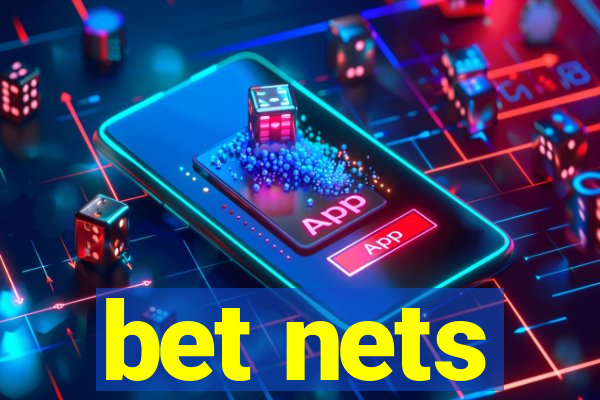 bet nets