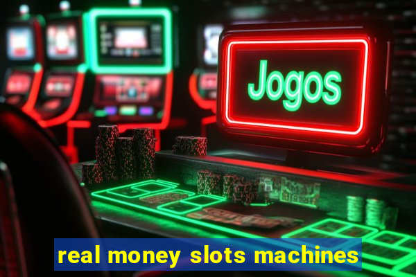 real money slots machines