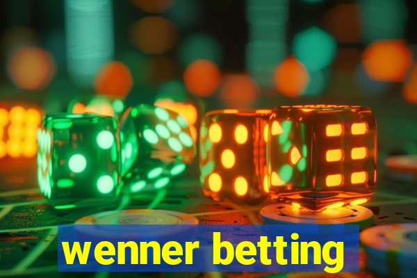 wenner betting