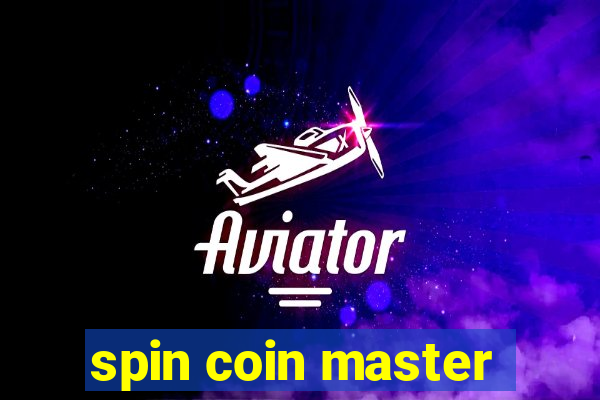 spin coin master