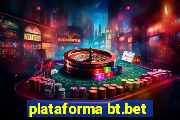 plataforma bt.bet