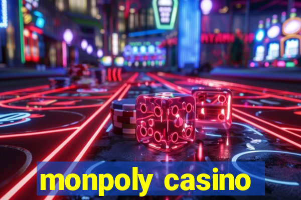 monpoly casino