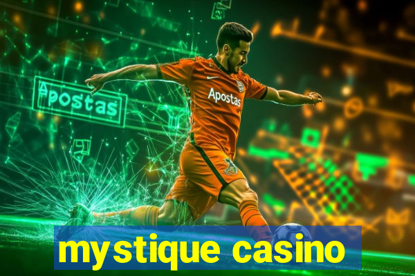 mystique casino