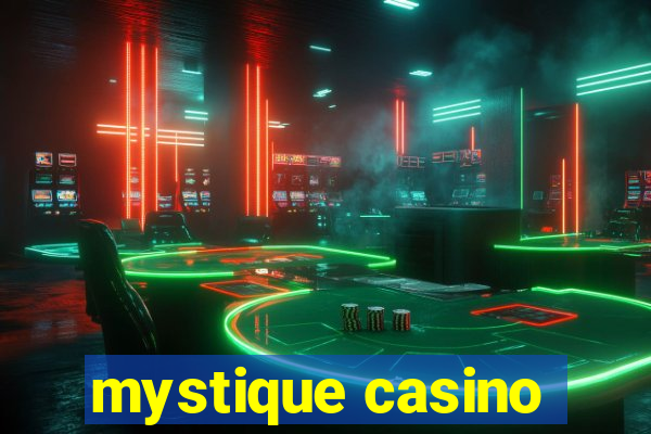 mystique casino