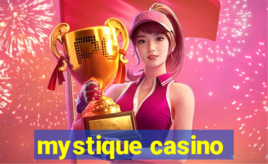 mystique casino