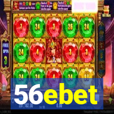 56ebet