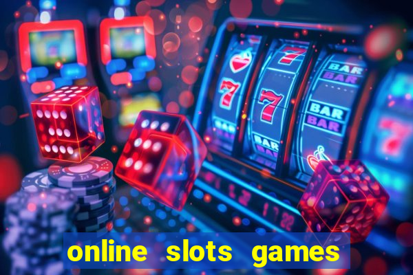 online slots games real money