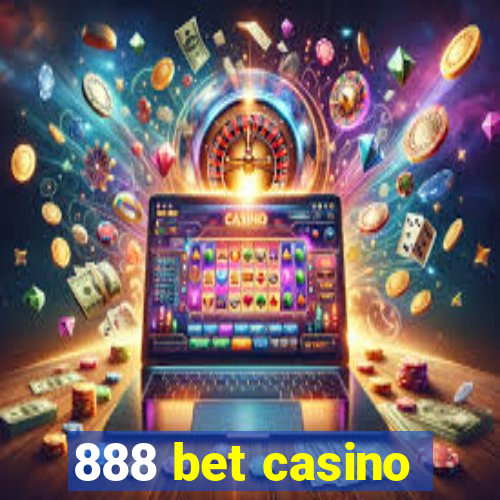 888 bet casino