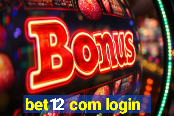 bet12 com login