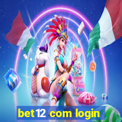 bet12 com login