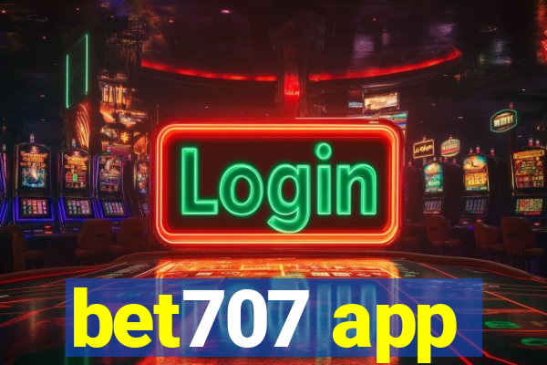 bet707 app