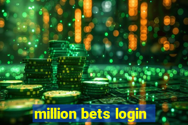 million bets login