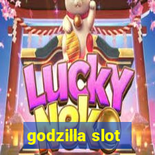 godzilla slot