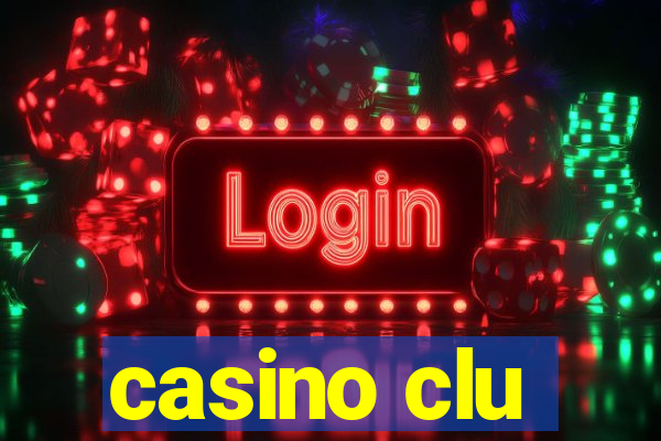 casino clu