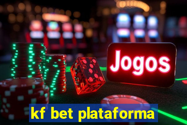 kf bet plataforma