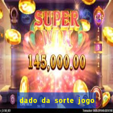 dado da sorte jogo do bicho