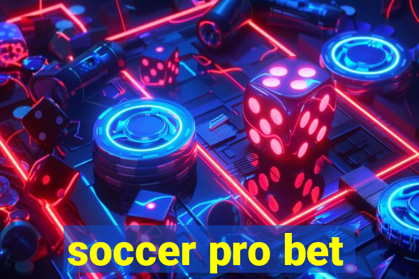 soccer pro bet