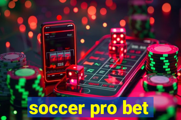 soccer pro bet