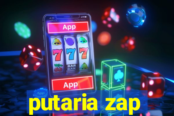 putaria zap