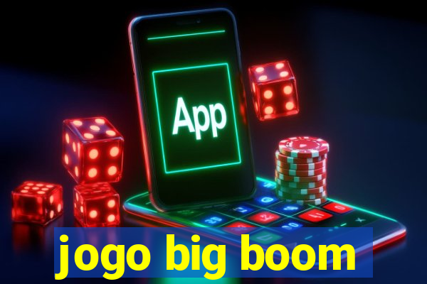 jogo big boom