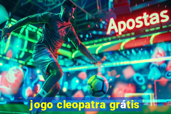 jogo cleopatra grátis