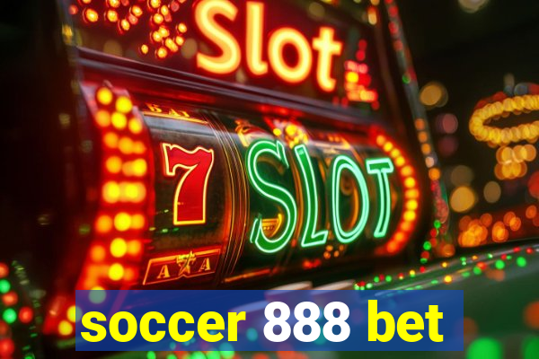 soccer 888 bet