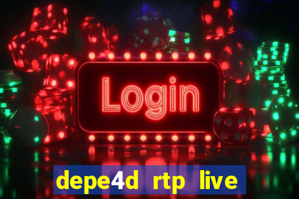 depe4d rtp live slot online pgsoft