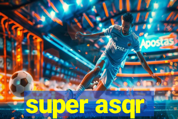 super asqr