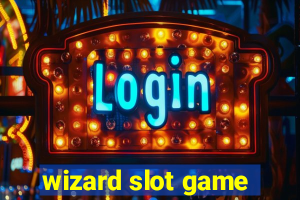 wizard slot game