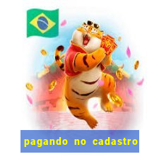 pagando no cadastro sem depósito