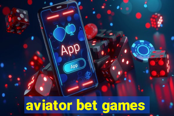 aviator bet games