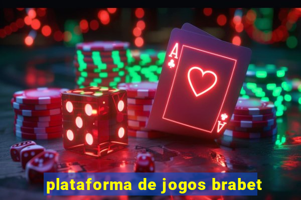 plataforma de jogos brabet