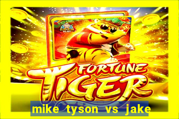 mike tyson vs jake paul onde assistir