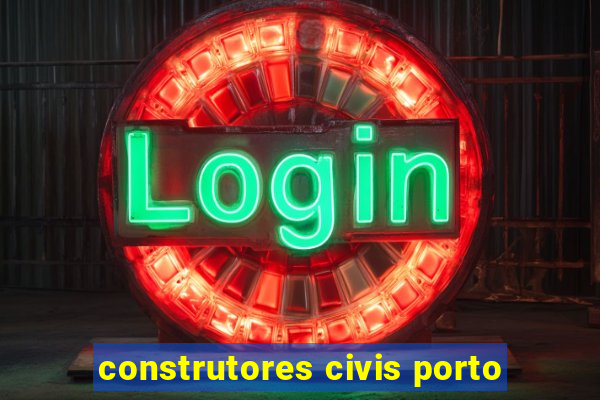 construtores civis porto