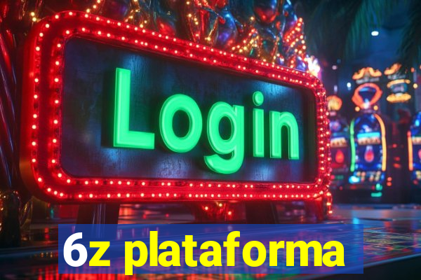 6z plataforma