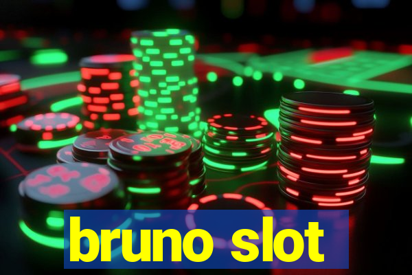 bruno slot