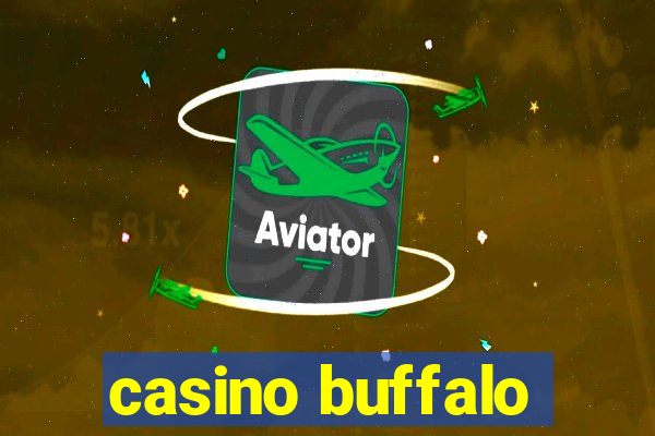 casino buffalo