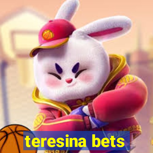 teresina bets