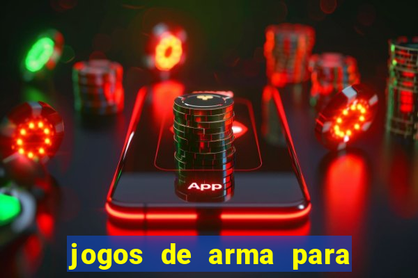 jogos de arma para pc fraco