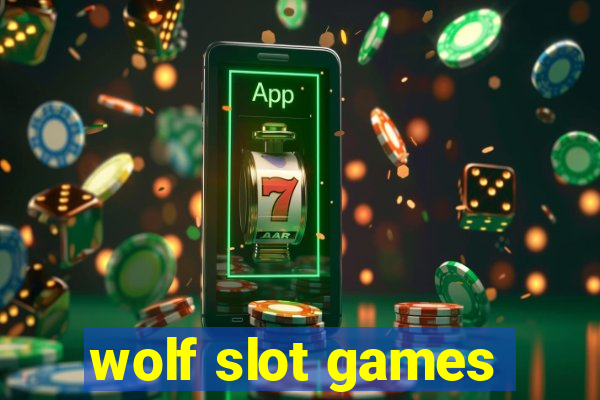 wolf slot games