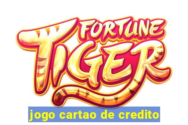 jogo cartao de credito