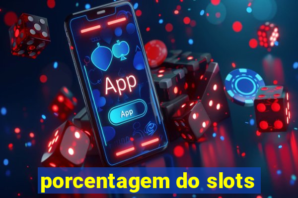 porcentagem do slots