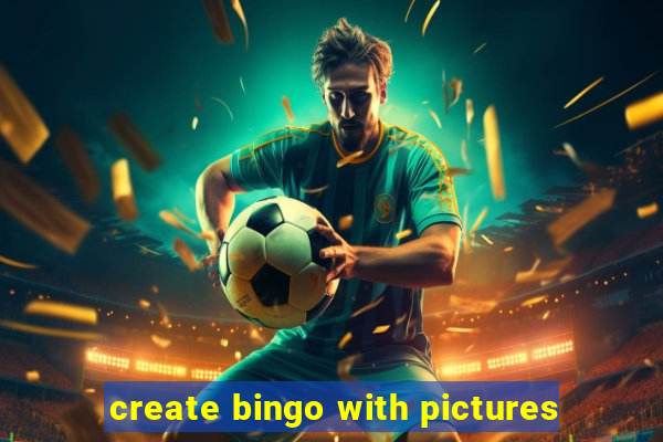 create bingo with pictures