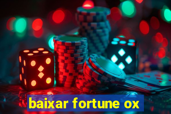 baixar fortune ox