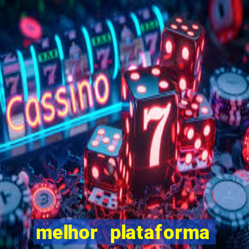 melhor plataforma de slot