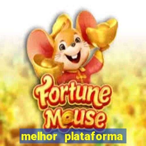 melhor plataforma de slot