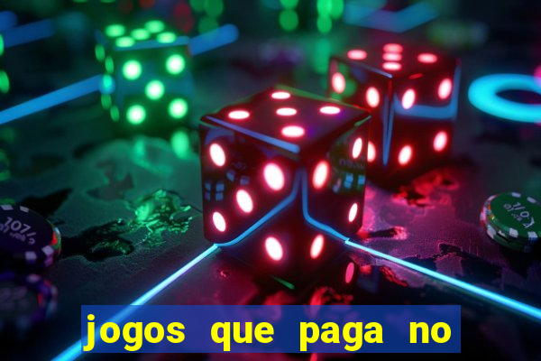 jogos que paga no pix de verdade